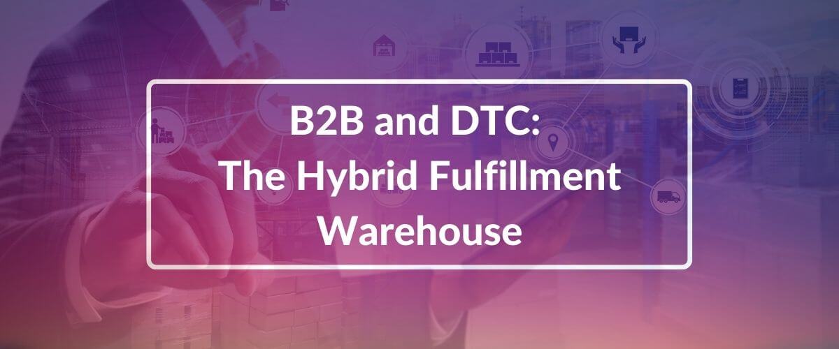 Hybrid Fulfillment Warehouse