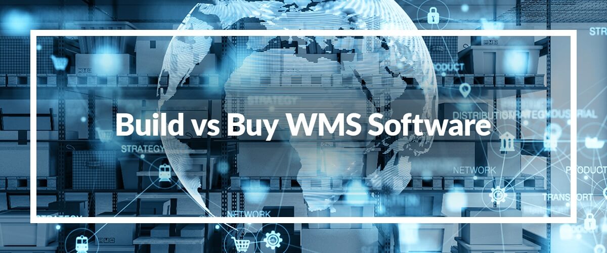 build-vs-buy-wms-software
