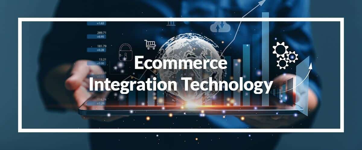 ecommerce-integration-technology