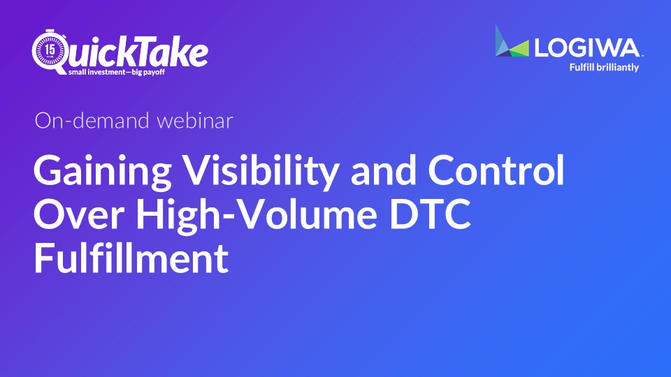 Gaining Visibility and Control Over High-Volume DTC Fulfillment