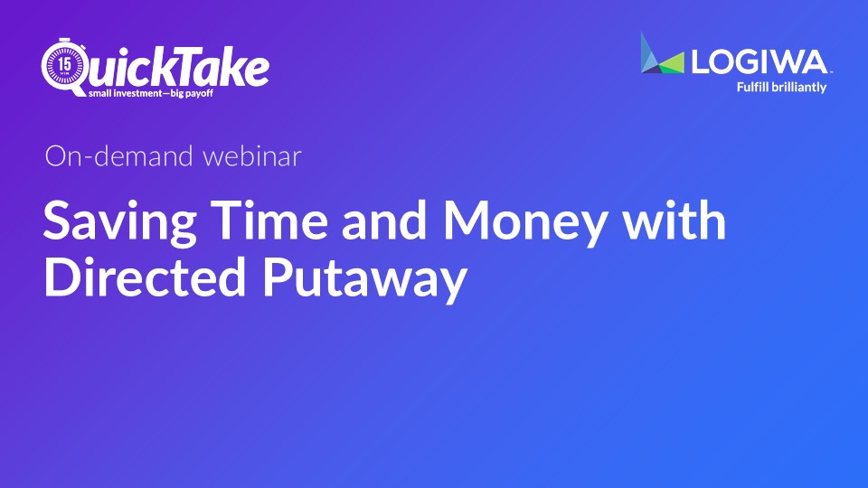 Saving Time and Money with Directed Putaway